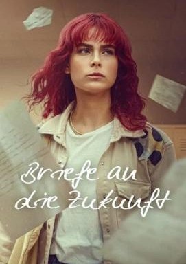 Briefe an die Zukunft - Staffel 1